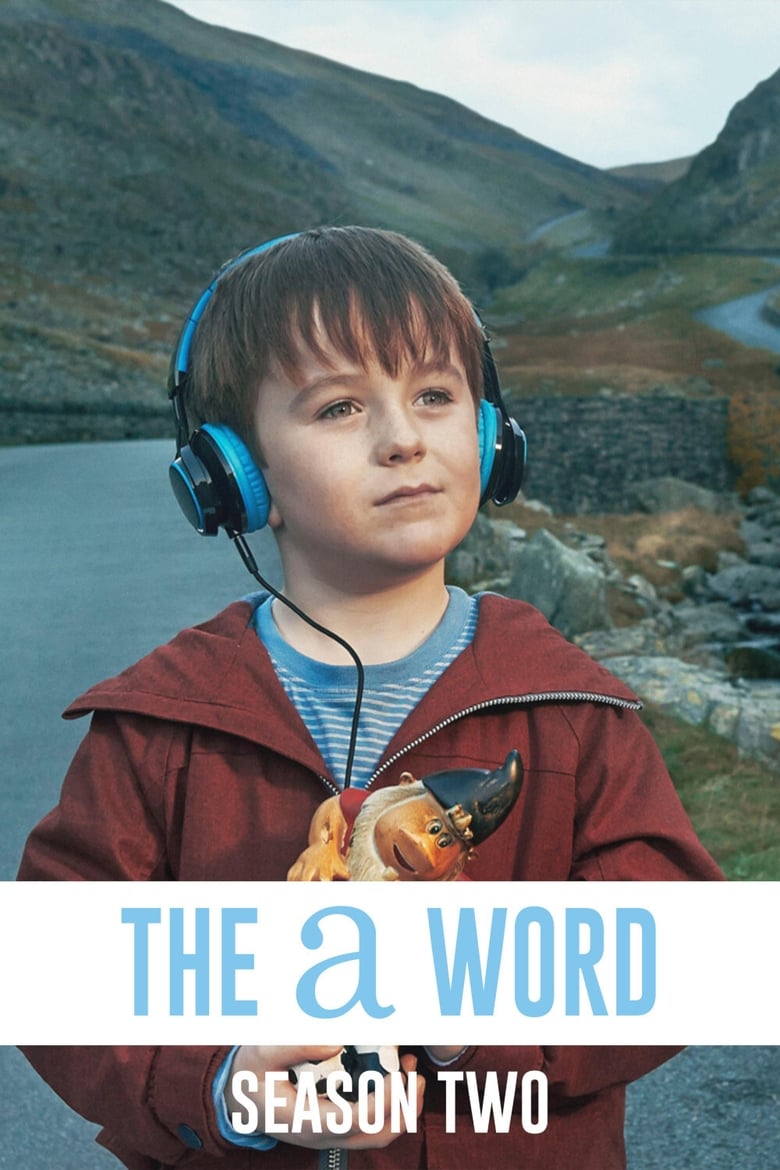 Poster of Episodes in The A Word - Series 2 - Series 2