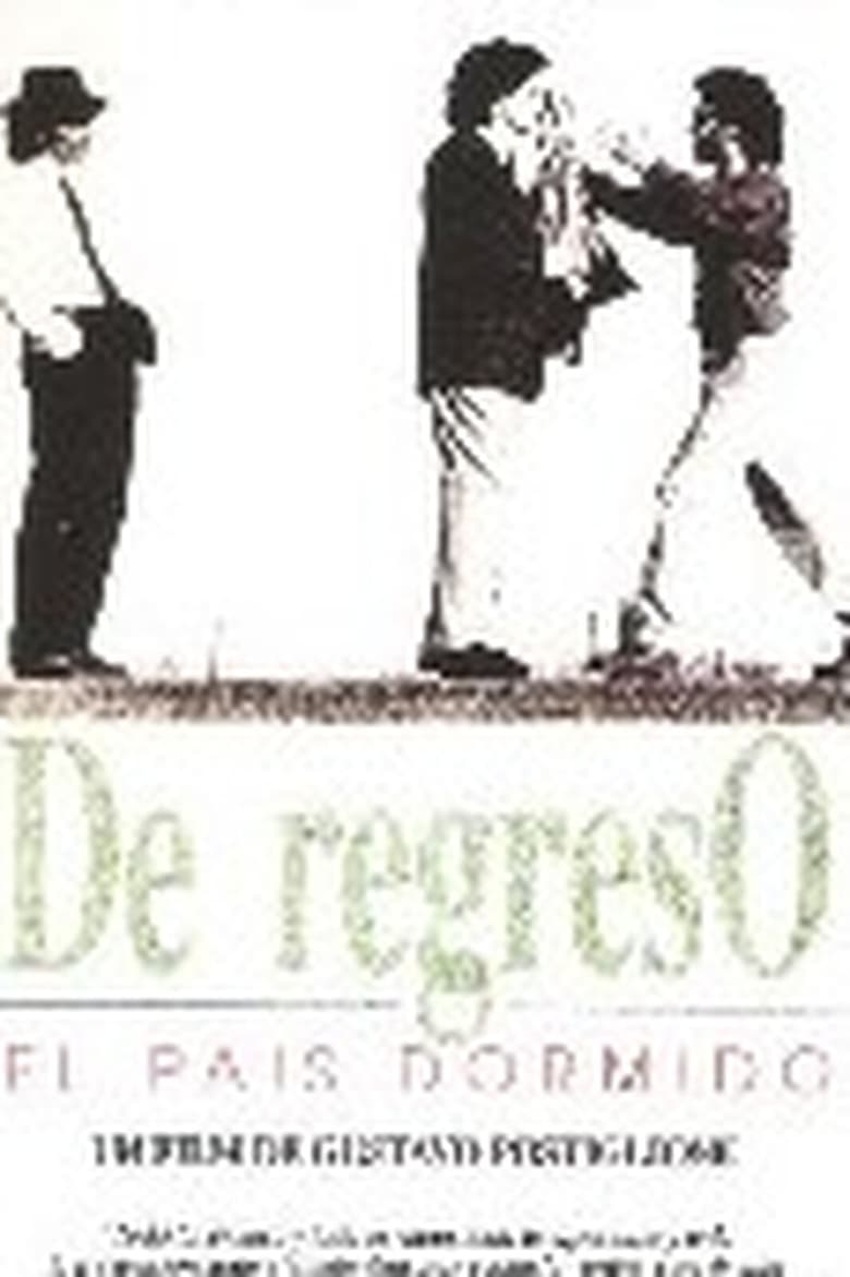 Poster of De regreso (El país dormido)