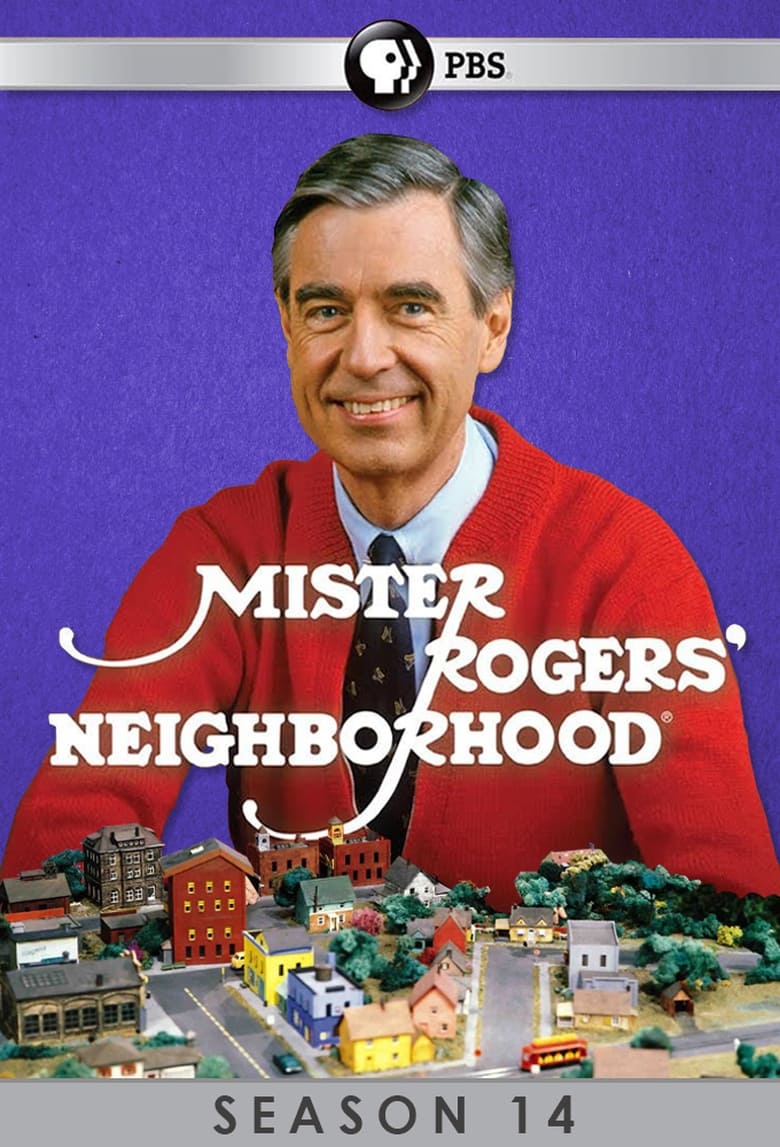 Poster of Episodes in Mister Rogers' Neighborhood - Season 14 - Season 14