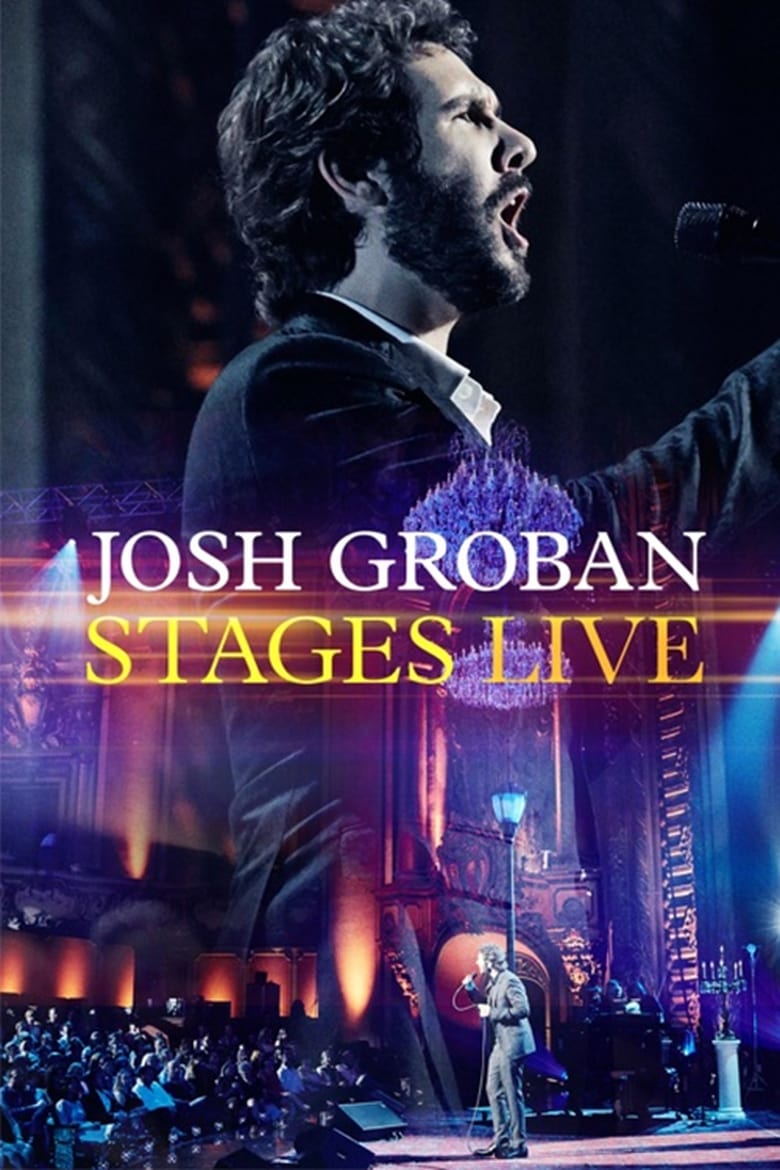 Poster of Josh Groban: Stages Live