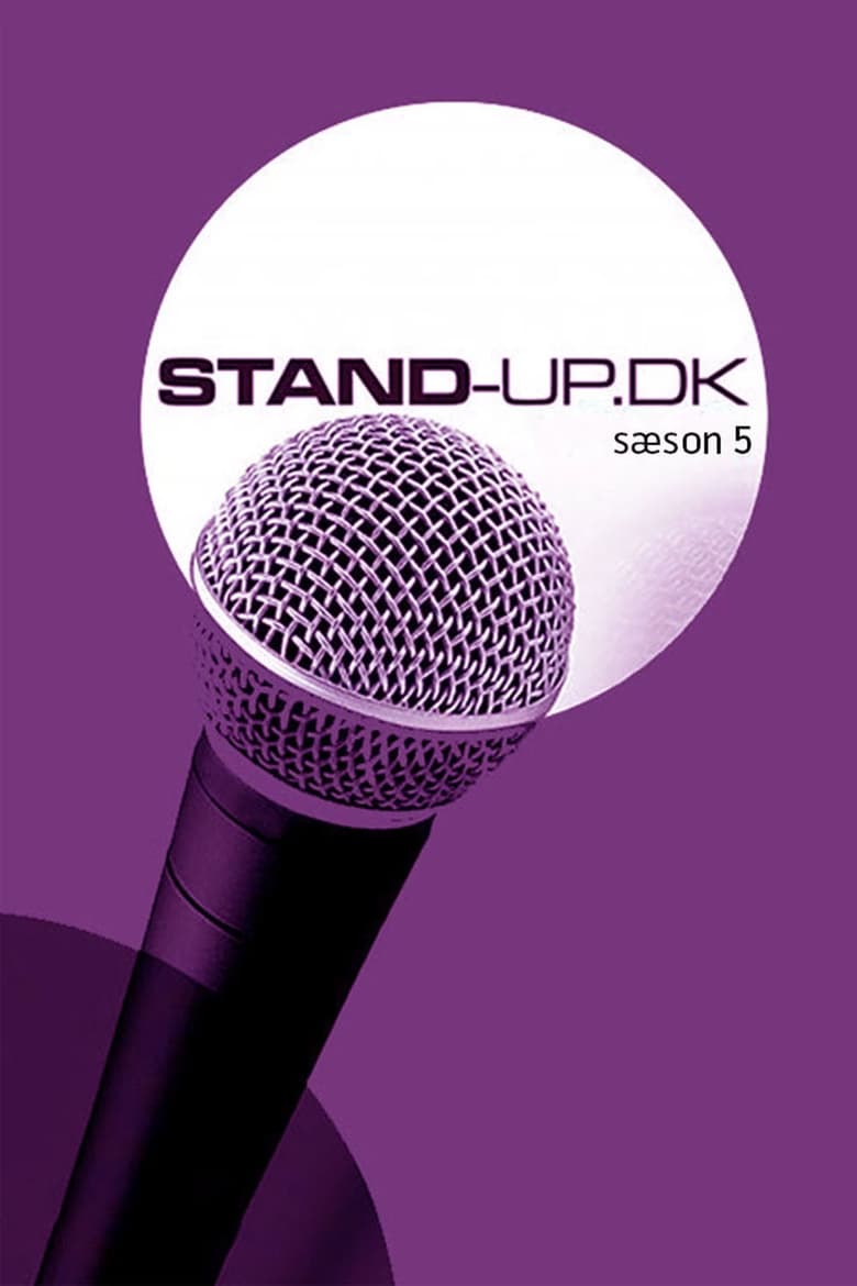 Poster of Episodes in Stand Up.dk - Season 5 - Season 5