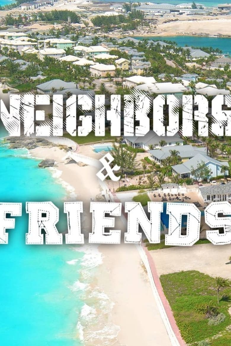 Poster of Neighbors & Friends