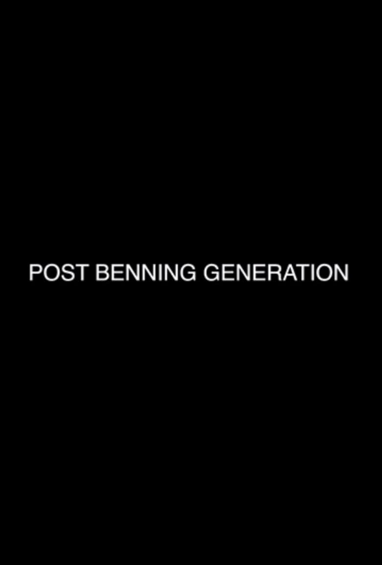 Poster of post benning generation