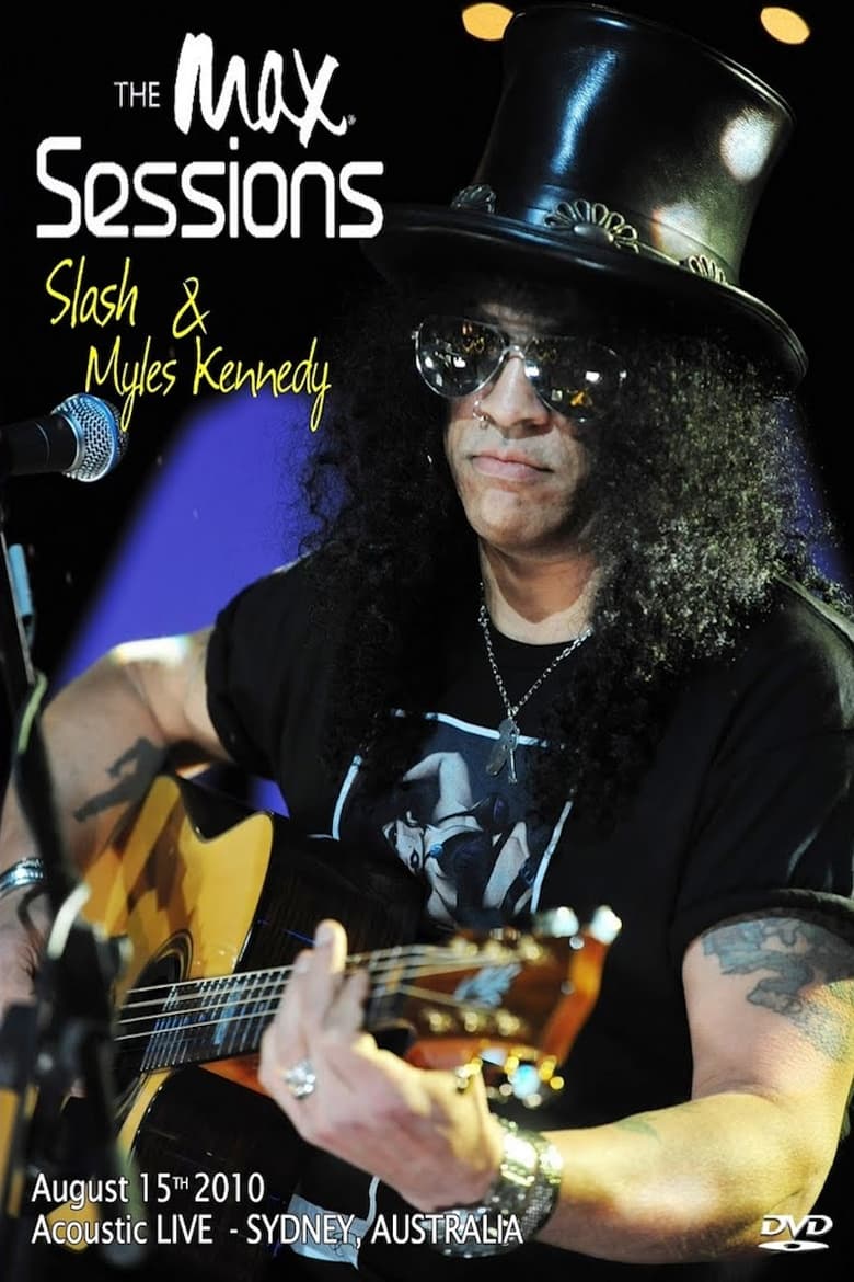 Poster of Slash (with Myles Kennedy) : The MAX Sessions