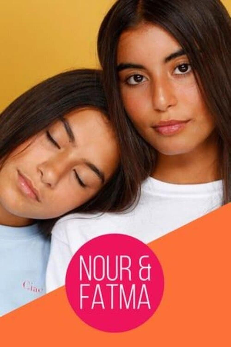 Poster of Episodes in Nour & Fatma - Season 1 - Season 1