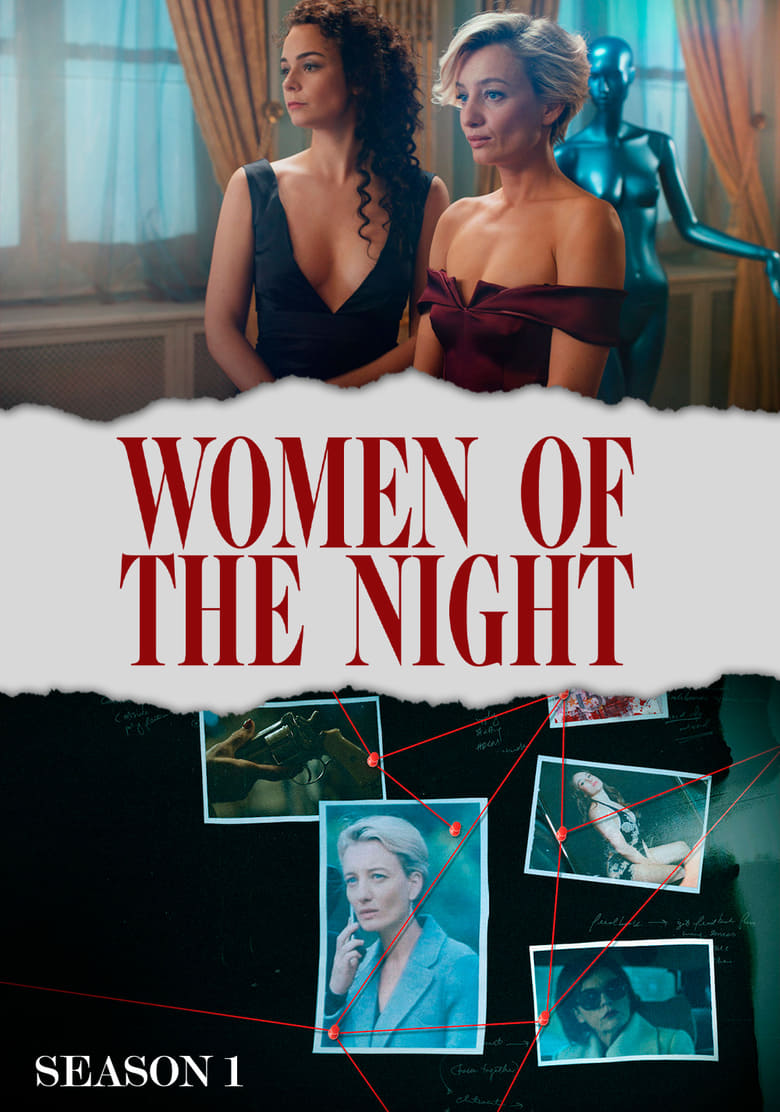 Poster of Episodes in Women Of The Night - Season 1 - Season 1