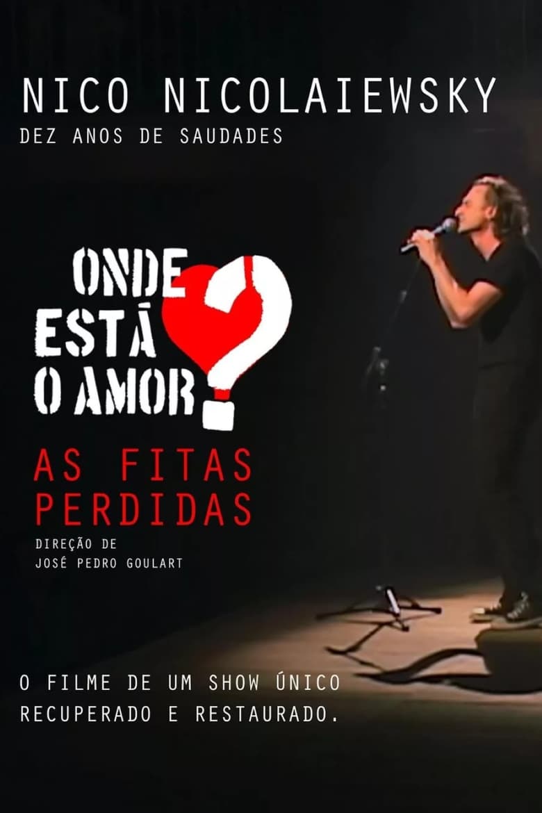 Poster of Onde está o amor? As fitas perdidas