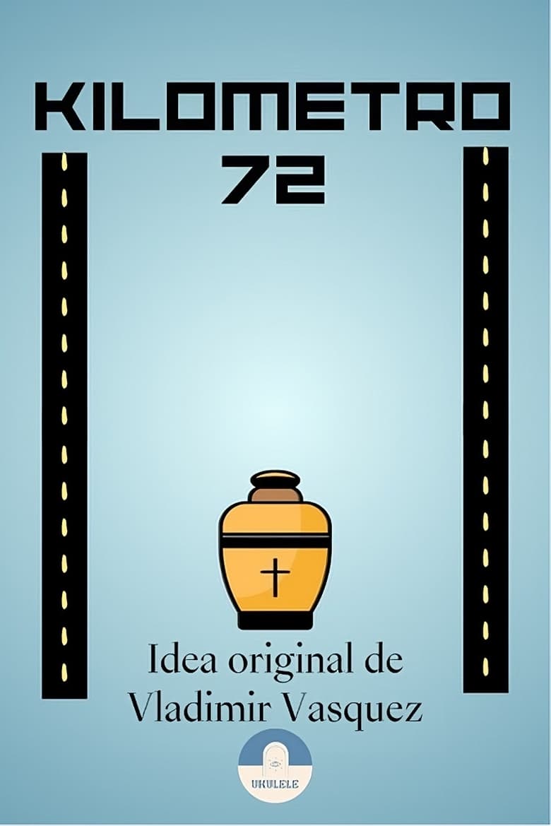 Poster of Kilometro 72