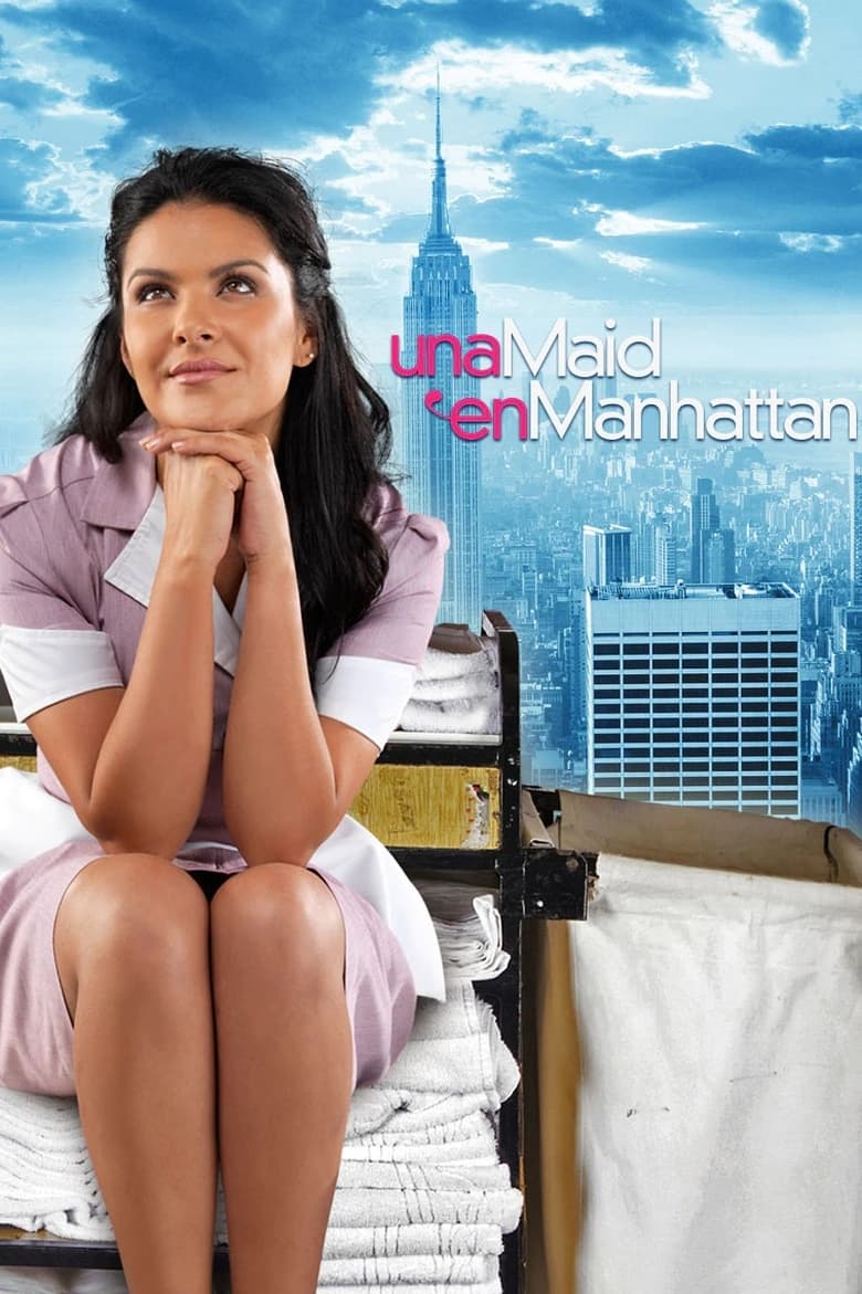 Poster of Cast and Crew in Una Maid En Manhattan - Season 1 - Episode 150 - Episode 150