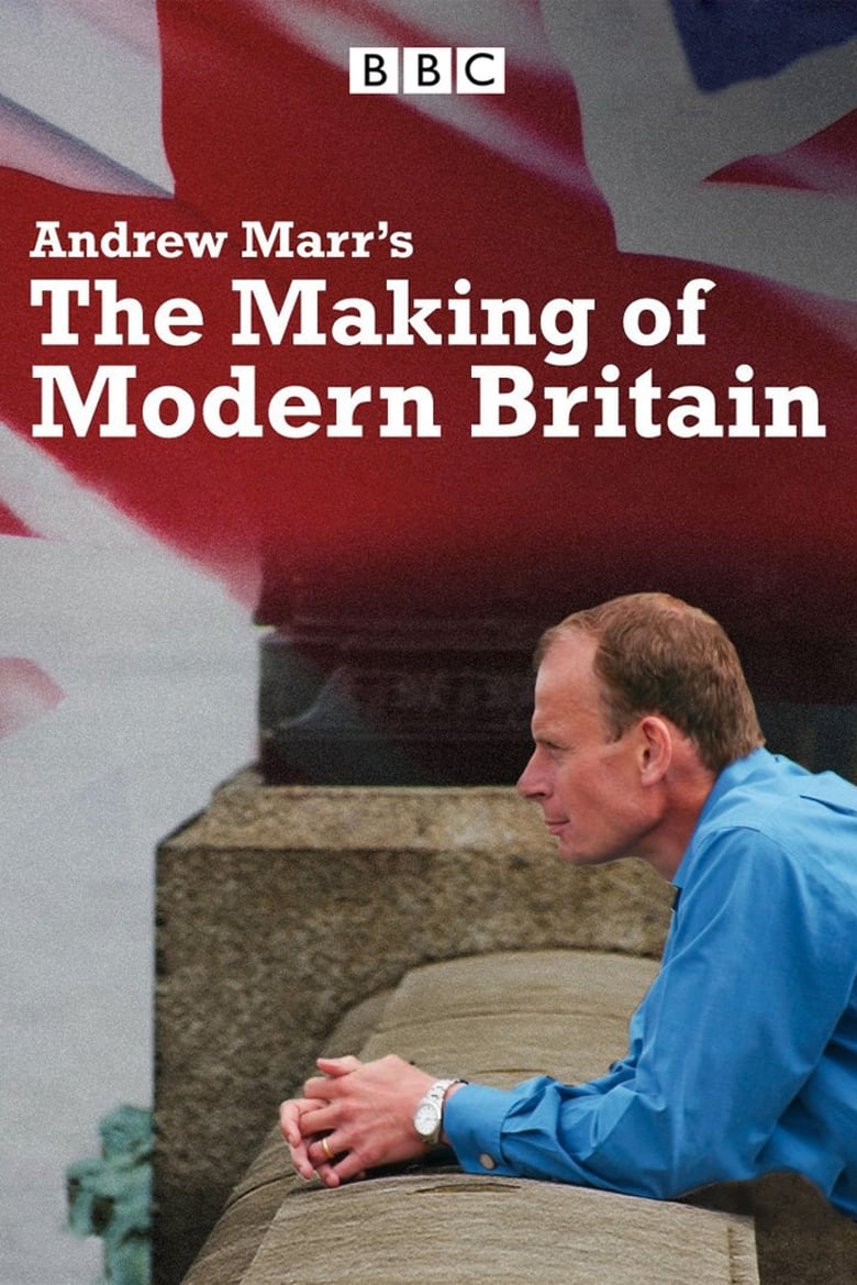 Poster of Andrew Marr's The Making of Modern Britain