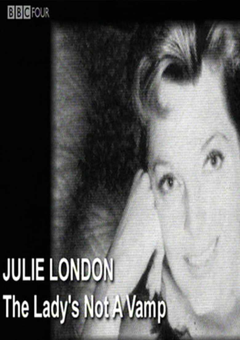 Poster of Julie London: The Lady's Not a Vamp