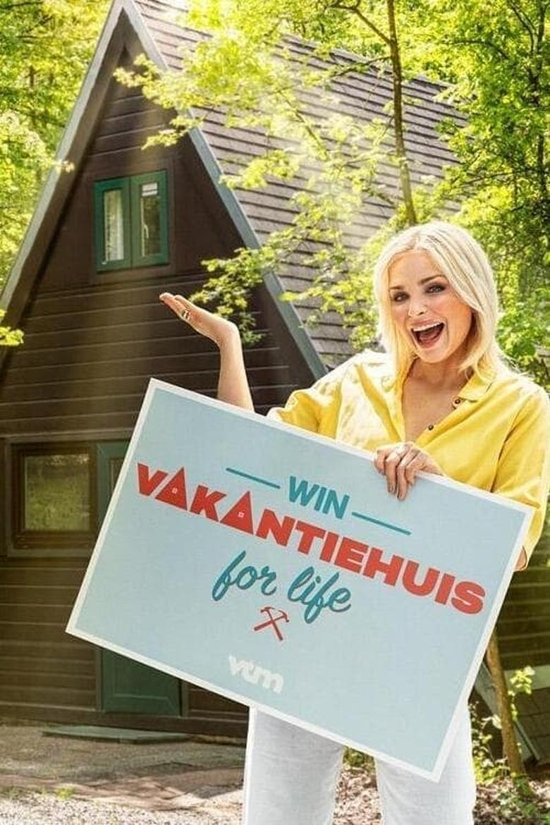 Poster of Cast and Crew in Vakantiehuis For Life - Season 1 - Episode 3 - Episode 3