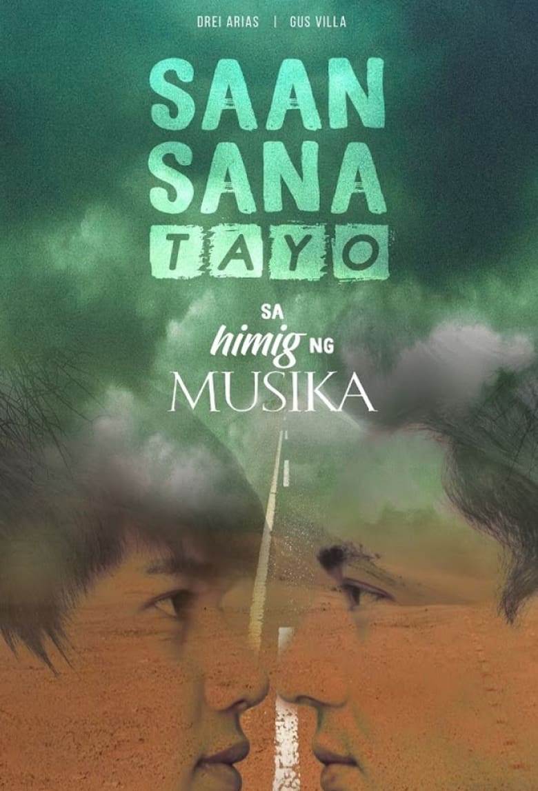 Poster of Saan Sana Tayo sa Himig ng Musika