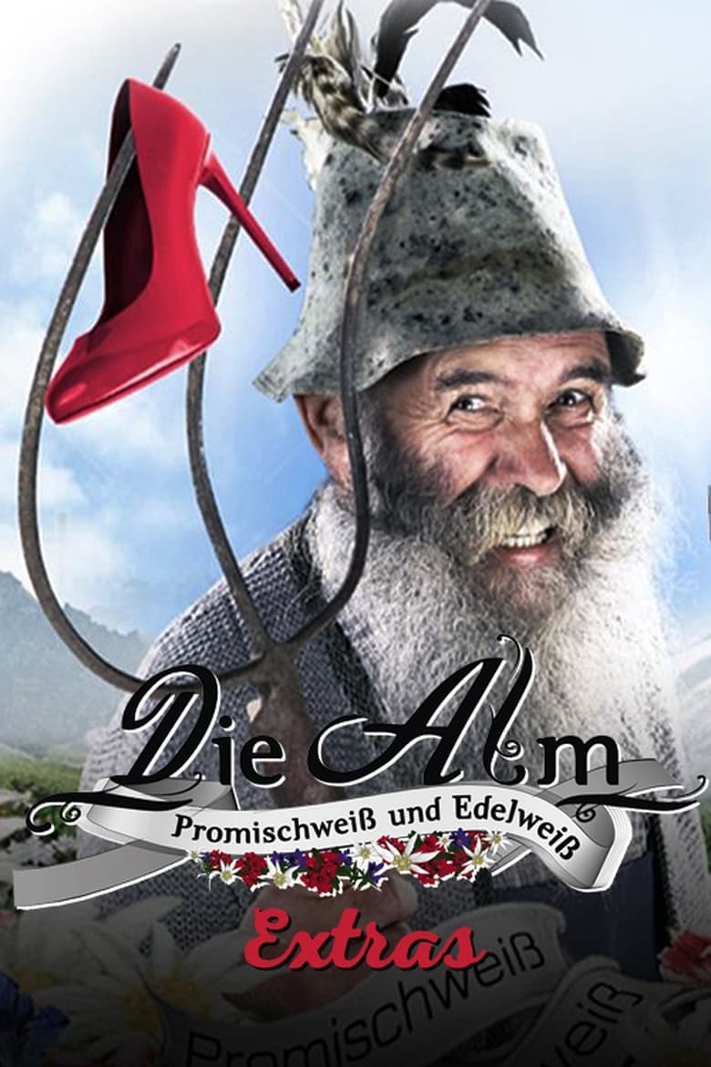 Poster of Episodes in Die Alm   Promischweiß Und Edelweiß - Specials - Specials