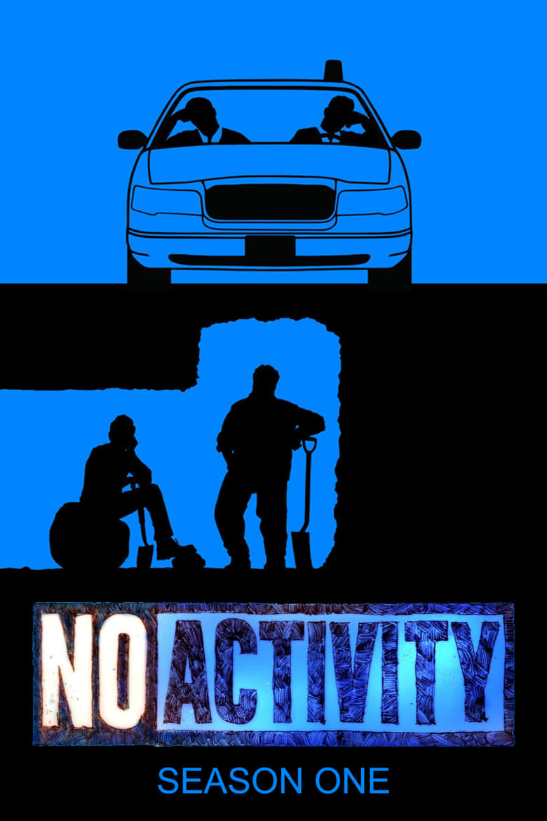 Poster of Episodes in No Activity - Season 1 - Season 1