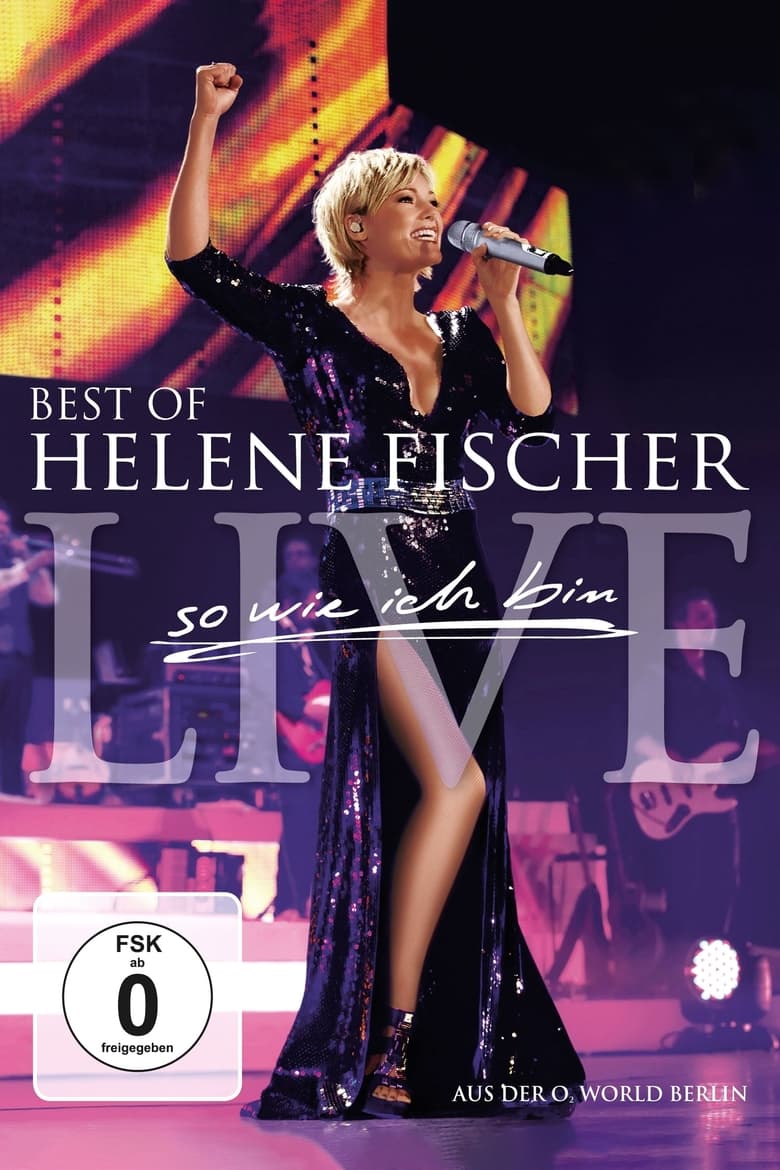 Poster of Helene Fischer - Best Of Live - So wie ich bin