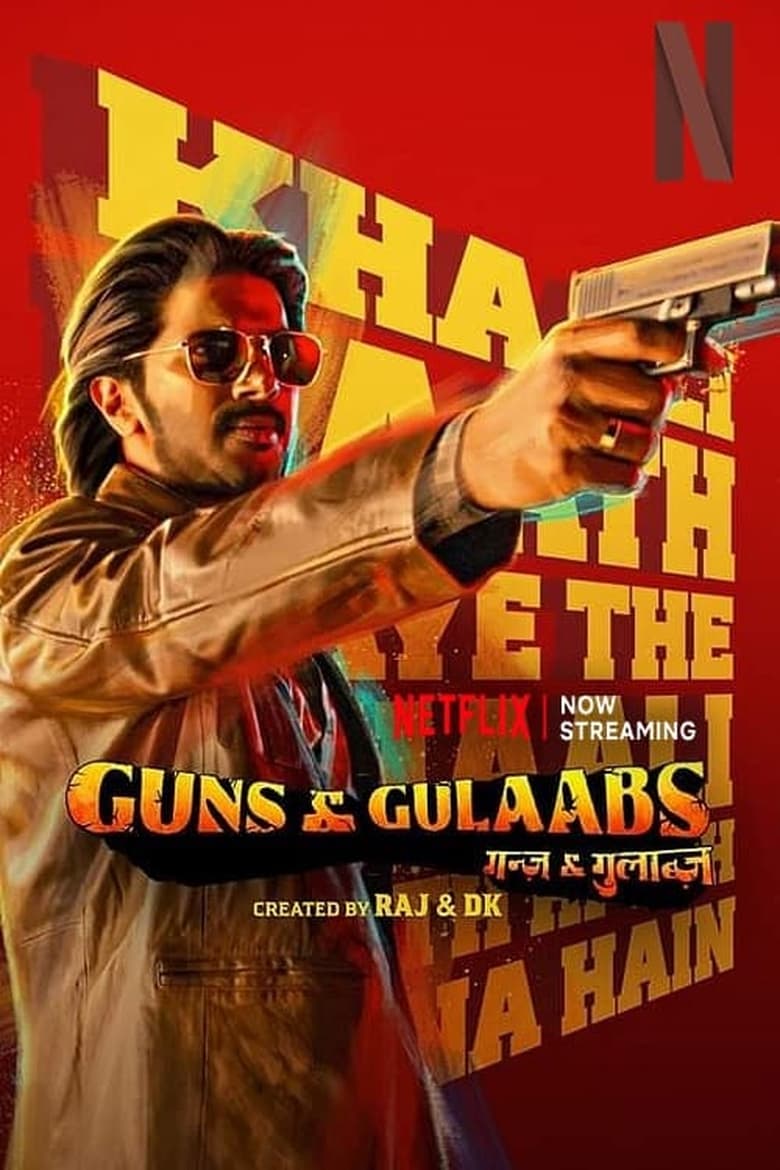 Poster of Episodes in Guns & Gulaabs - Season 1 - Season 1