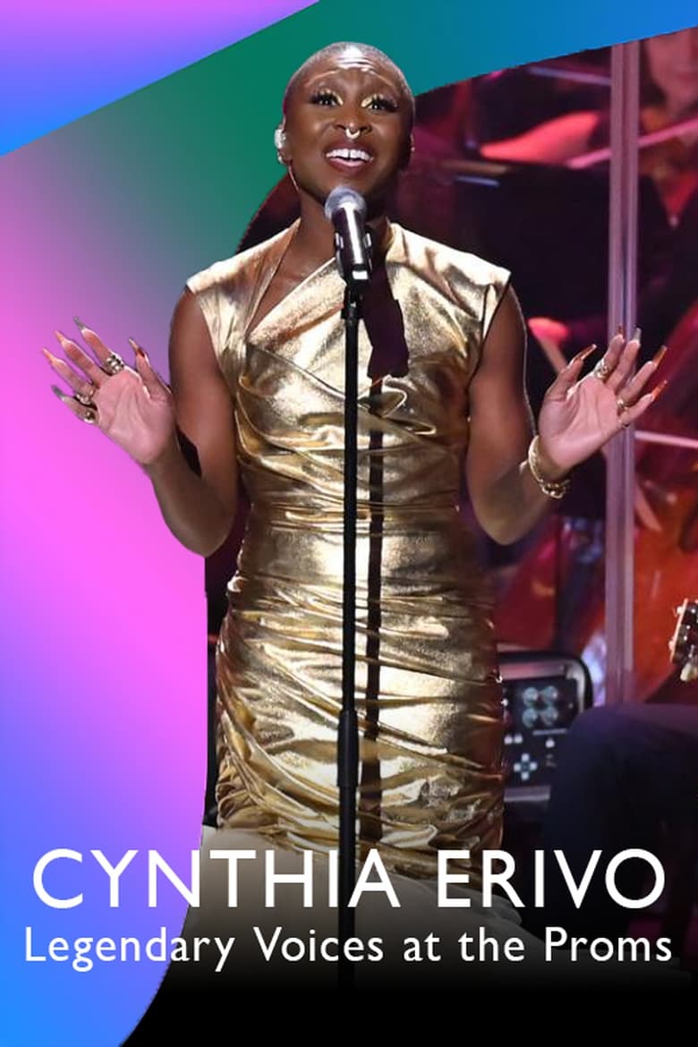 Poster of Cynthia Erivo: Legendary Voices at the Proms