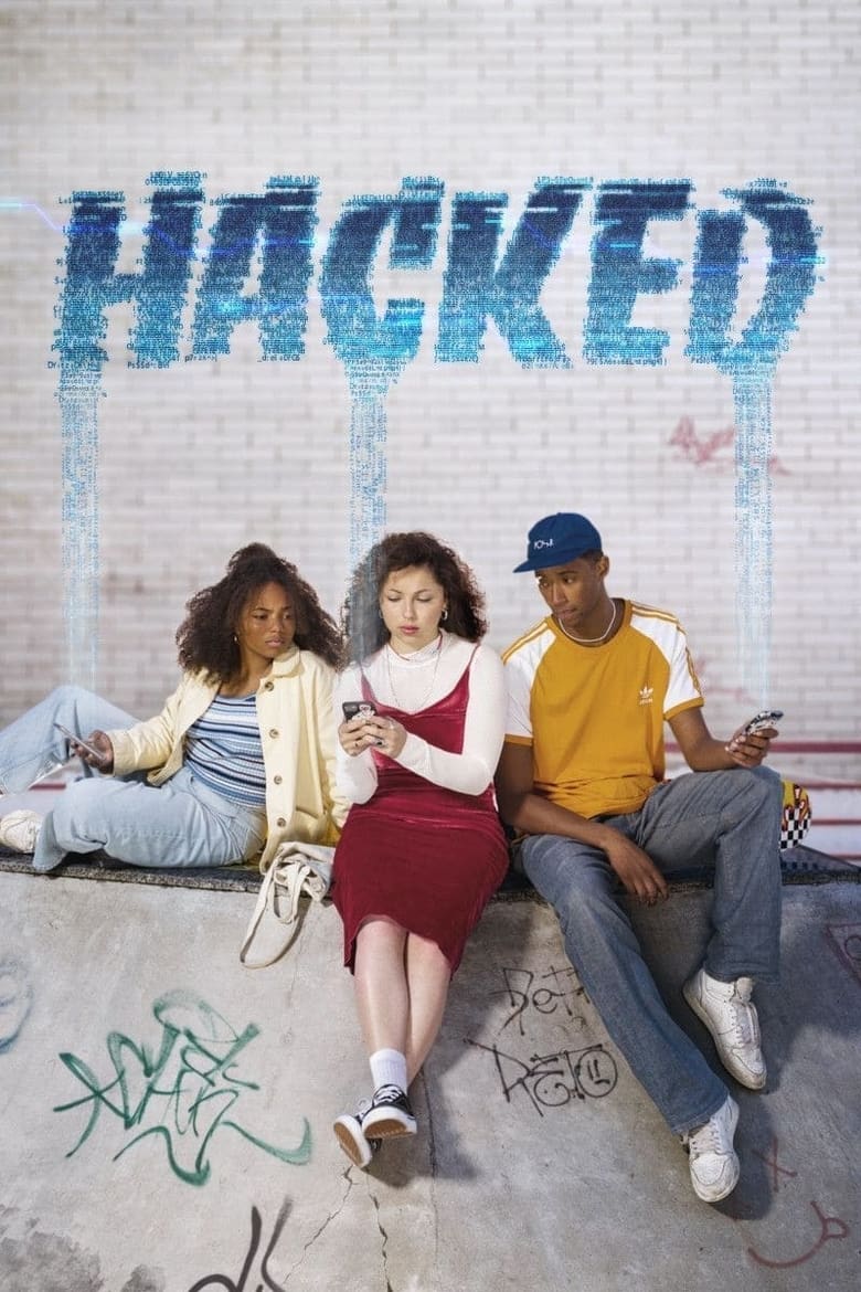 Poster of Episodes in Hacked - Season 1 - Season 1