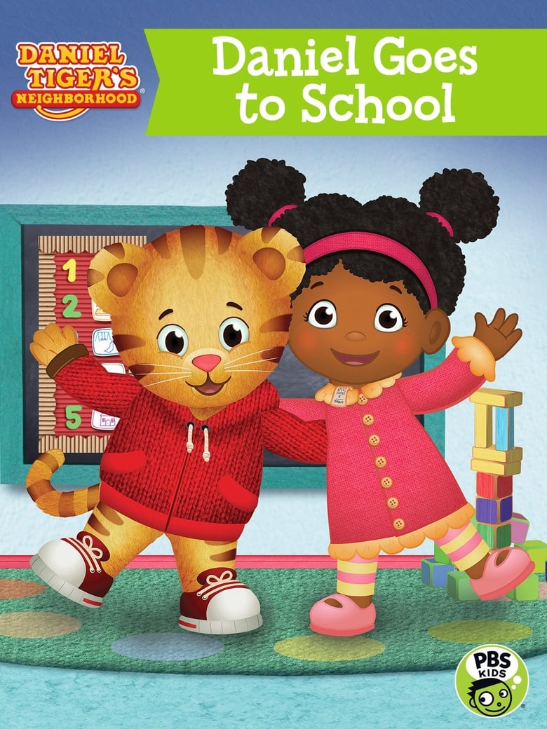 Poster of Daniel Tiger's Neighborhood: Daniel Goes to School