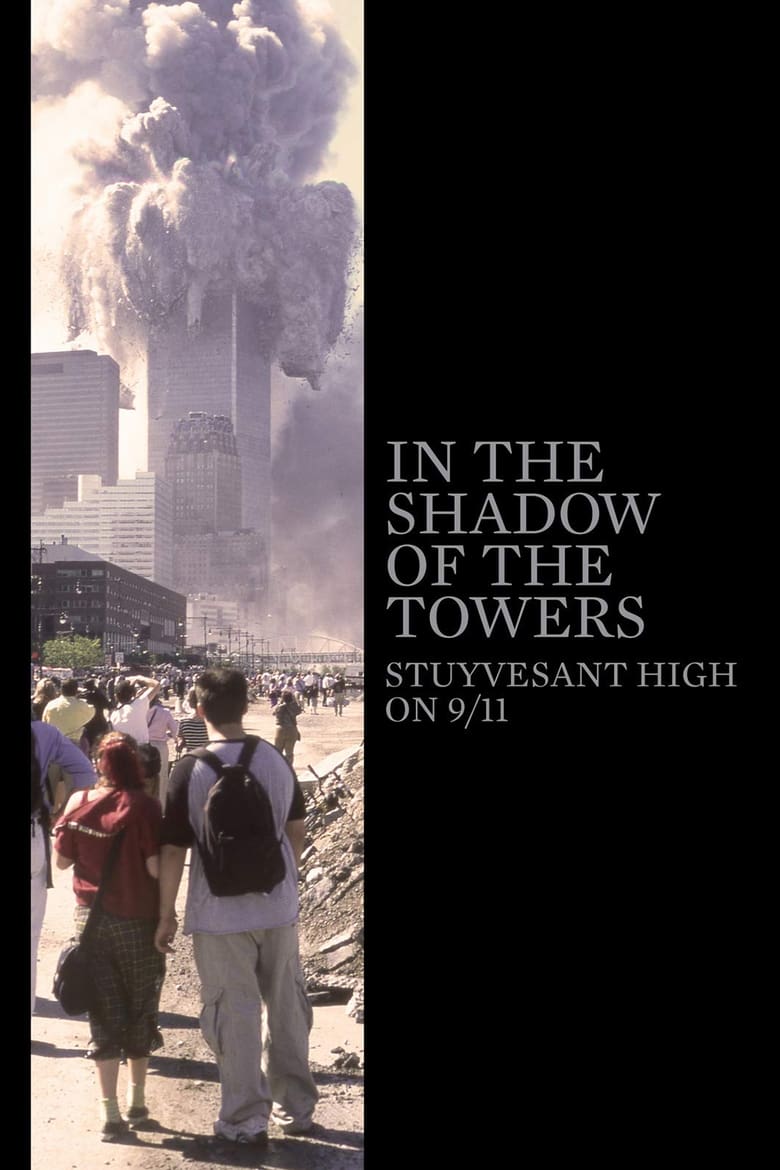 Poster of In the Shadow of the Towers: Stuyvesant High on 9/11