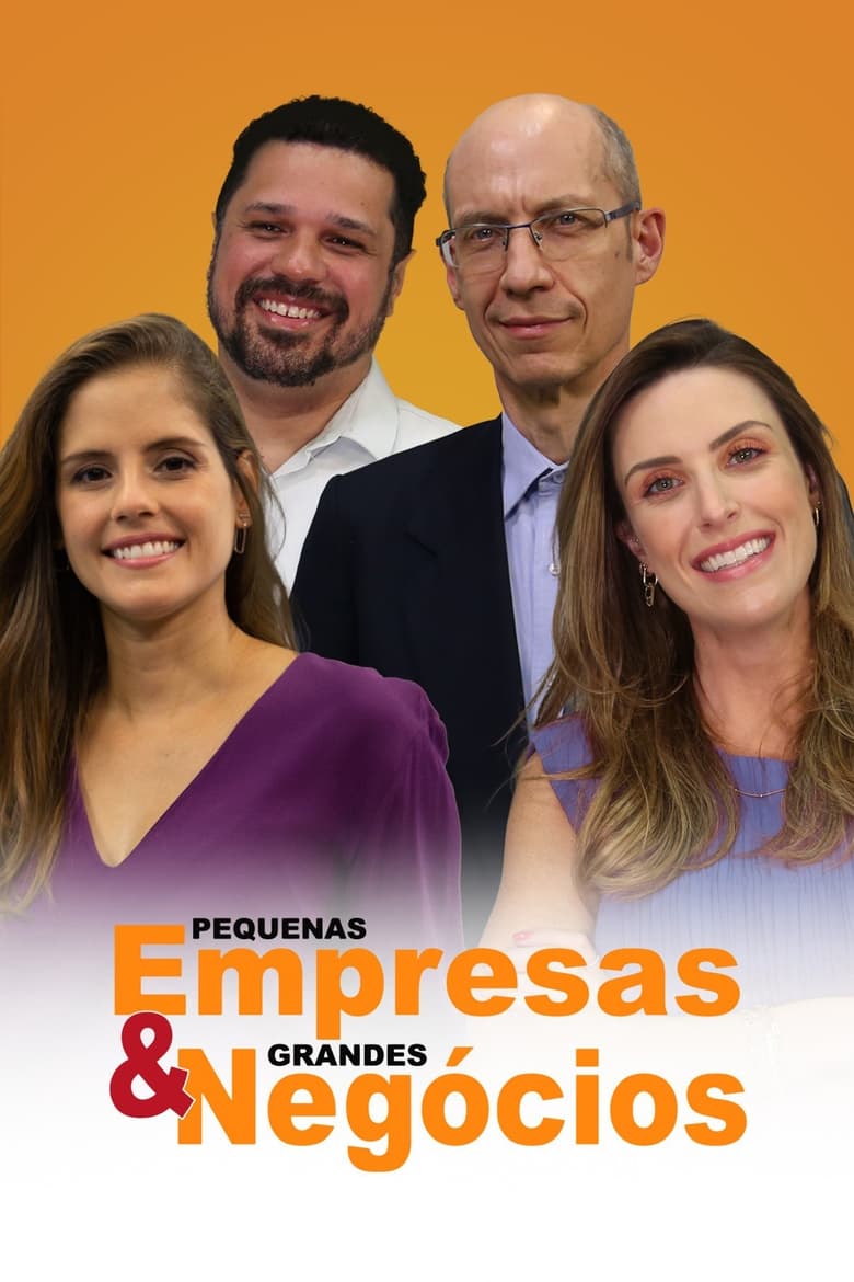 Poster of Pequenas Empresas & Grandes Negócios