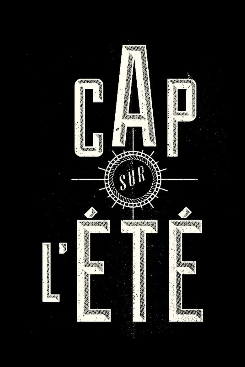 Poster of Cap sur l'été