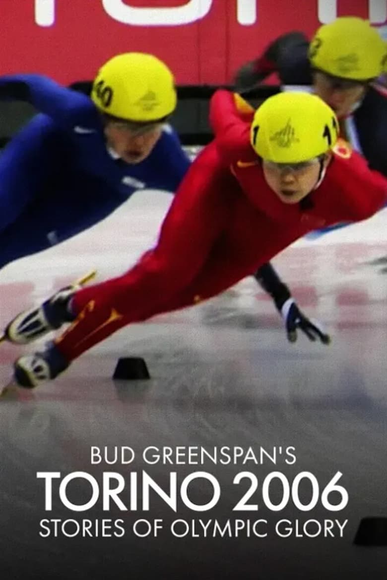 Poster of Bud Greenspan’s Torino 2006: Stories of Olympic Glory