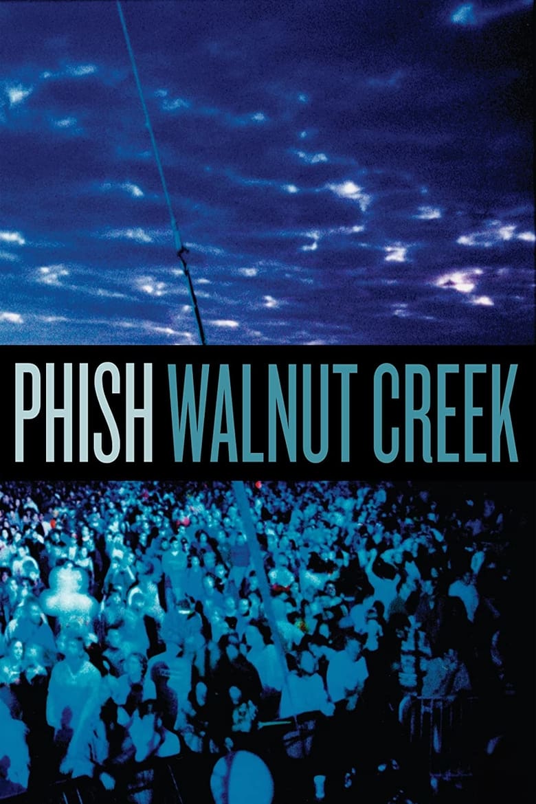 Poster of Phish: Walnut Creek