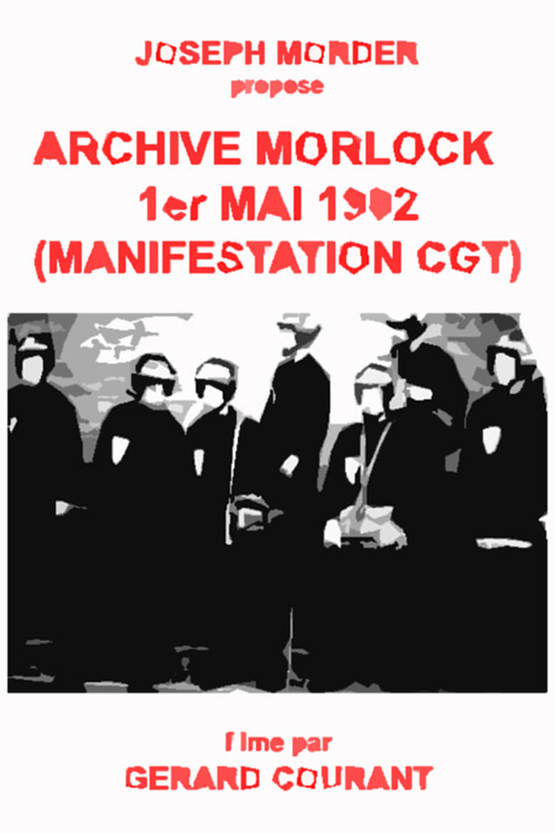 Poster of Archive Morlock: 1er mai 1982 (Manifestation CGT)