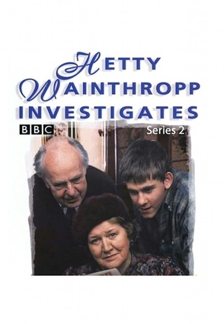 Poster of Episodes in Hetty Wainthropp Investigates - Season 2 - Season 2