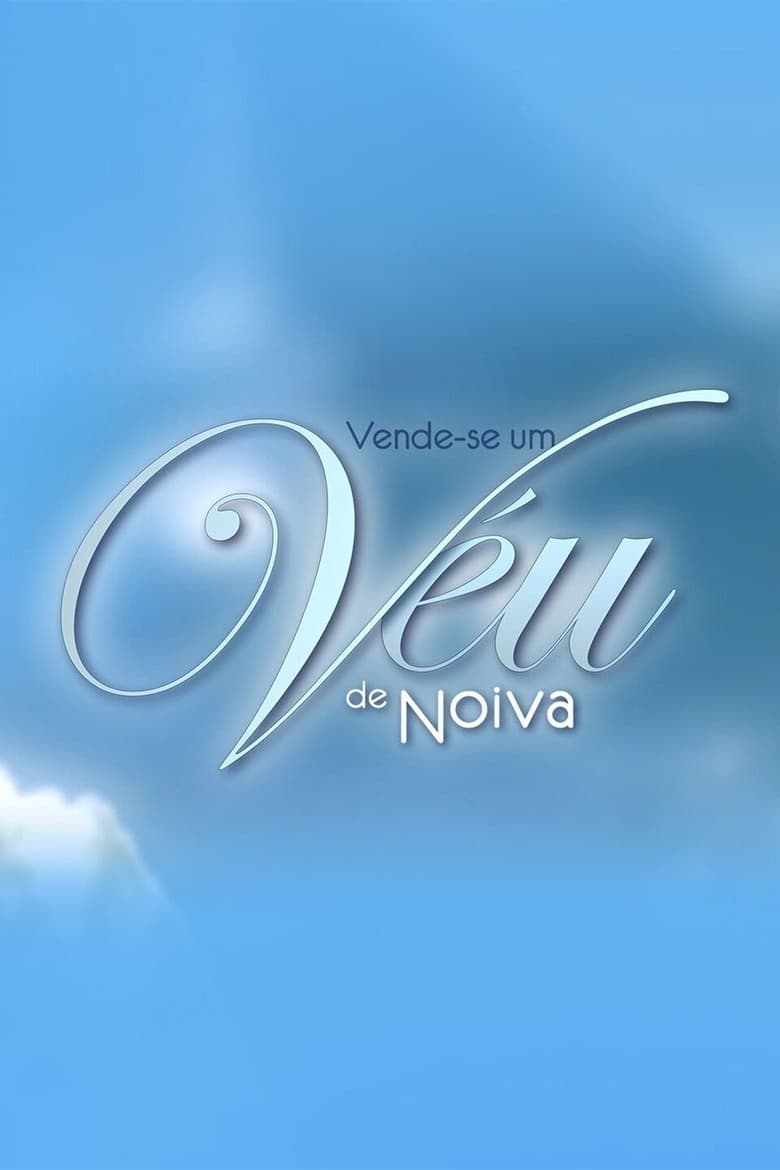 Poster of Vende-se um Véu de Noiva