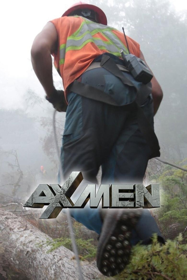 Poster of Episodes in Ax Men - Season 6 - Season 6