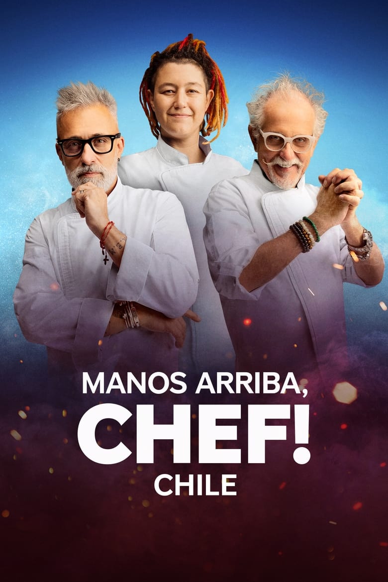 Poster of Manos Arriba, Chef! Chile - Season 1 - Episode 9 - Episode 9