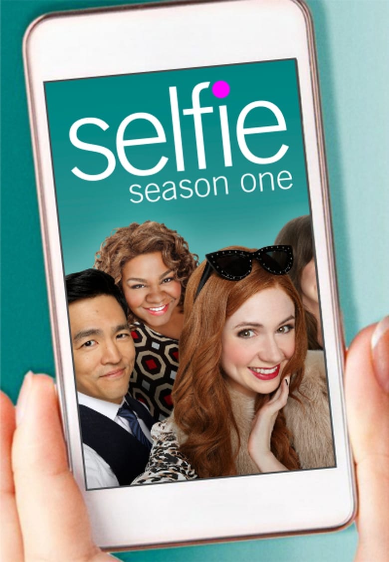 Poster of Cast and Crew in Selfie - Season 1 - Episode 9 - Follow Through