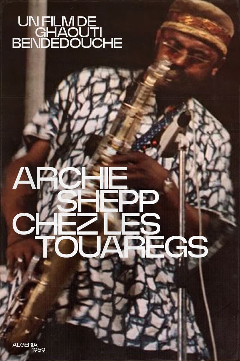 Poster of Archie Shepp chez les Touaregs