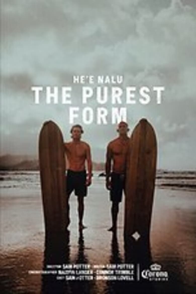 Poster of He'e Nalu - The Purest Form