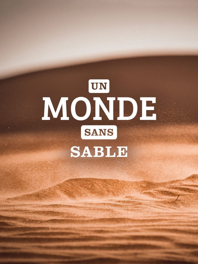 Poster of Un monde sans sable