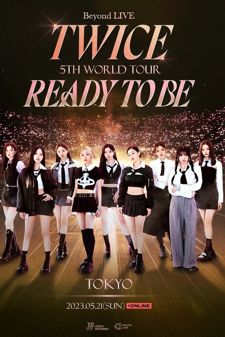 Poster of Beyond LIVE -TWICE 5TH WORLD TOUR ‘Ready To Be’ :TOKYO