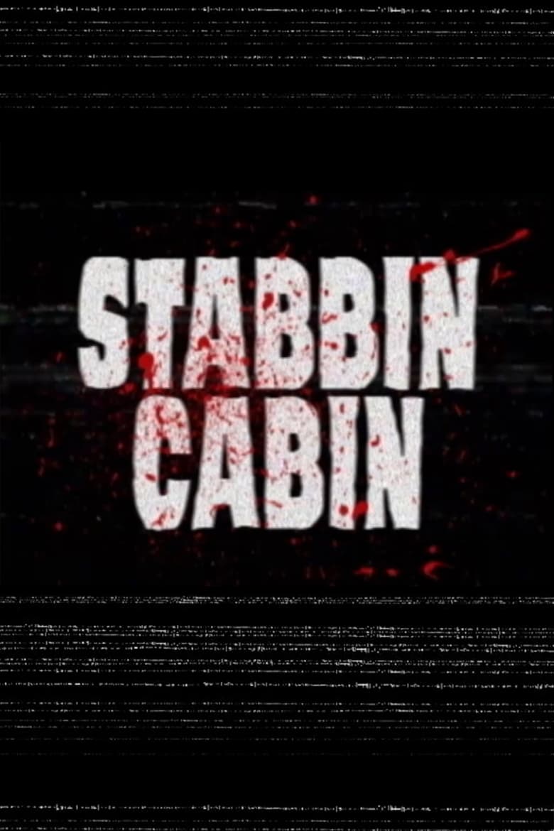 Poster of Stabbin Cabin