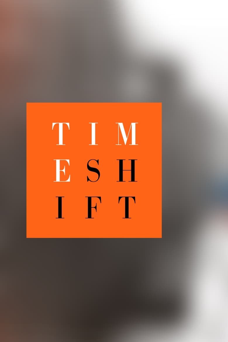 Poster of Timeshift