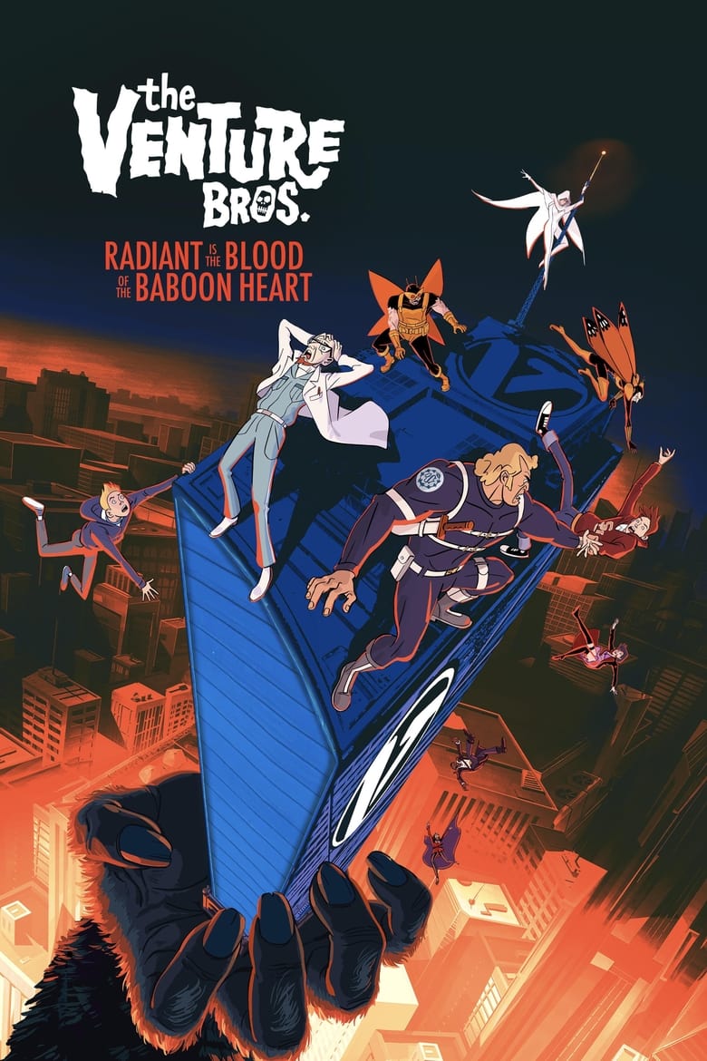 Poster of The Venture Bros.: Radiant Is the Blood of the Baboon Heart