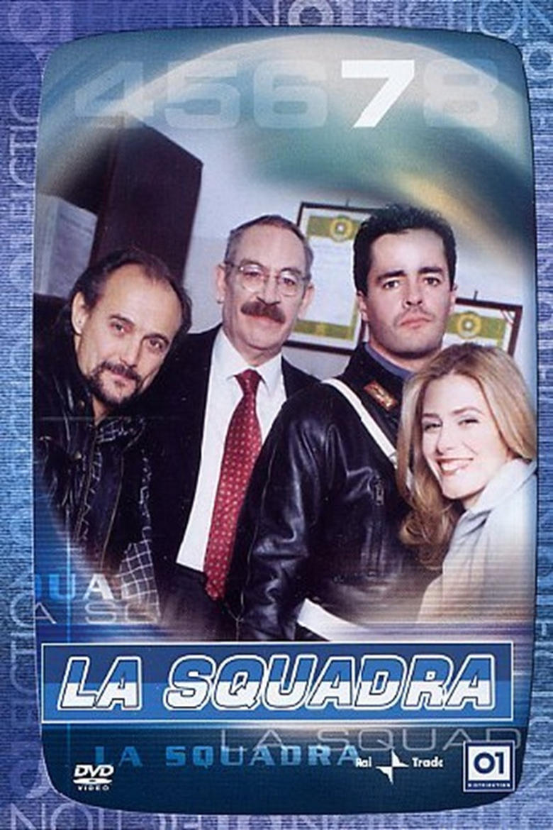 Poster of Cast and Crew in La Squadra - Season 7 - Episode 24 - Dentro la tela del ragno