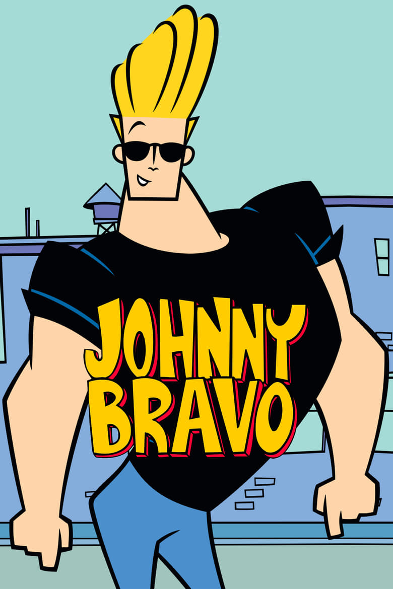 Poster of Cast and Crew in Johnny Bravo - Season 4 - Episode 17 - The Time Of My Life