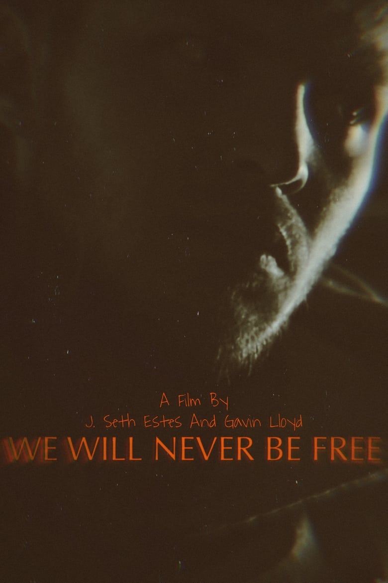 Poster of We Will Never Be Free