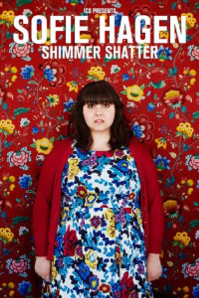 Poster of Sofie Hagen: Shimmer Shatter