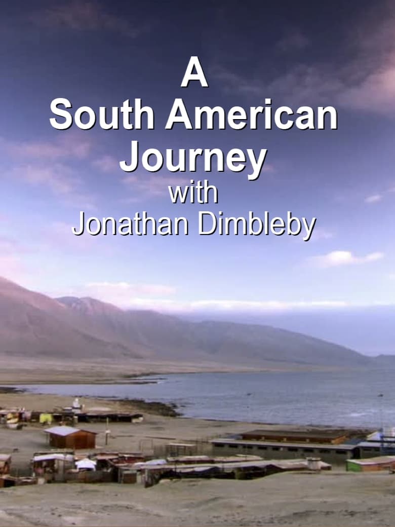 Poster of A South American Journey with Jonathan Dimbleby