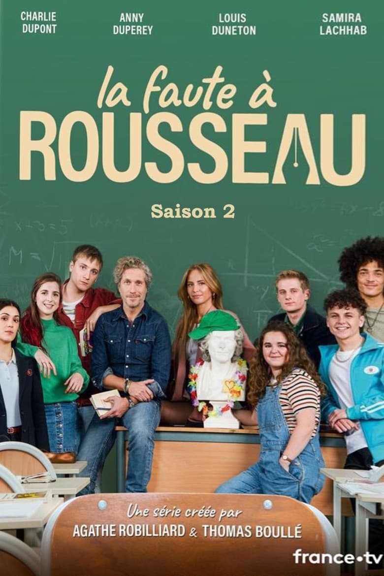 Poster of Episodes in La Faute à Rousseau - Season 2 - Season 2