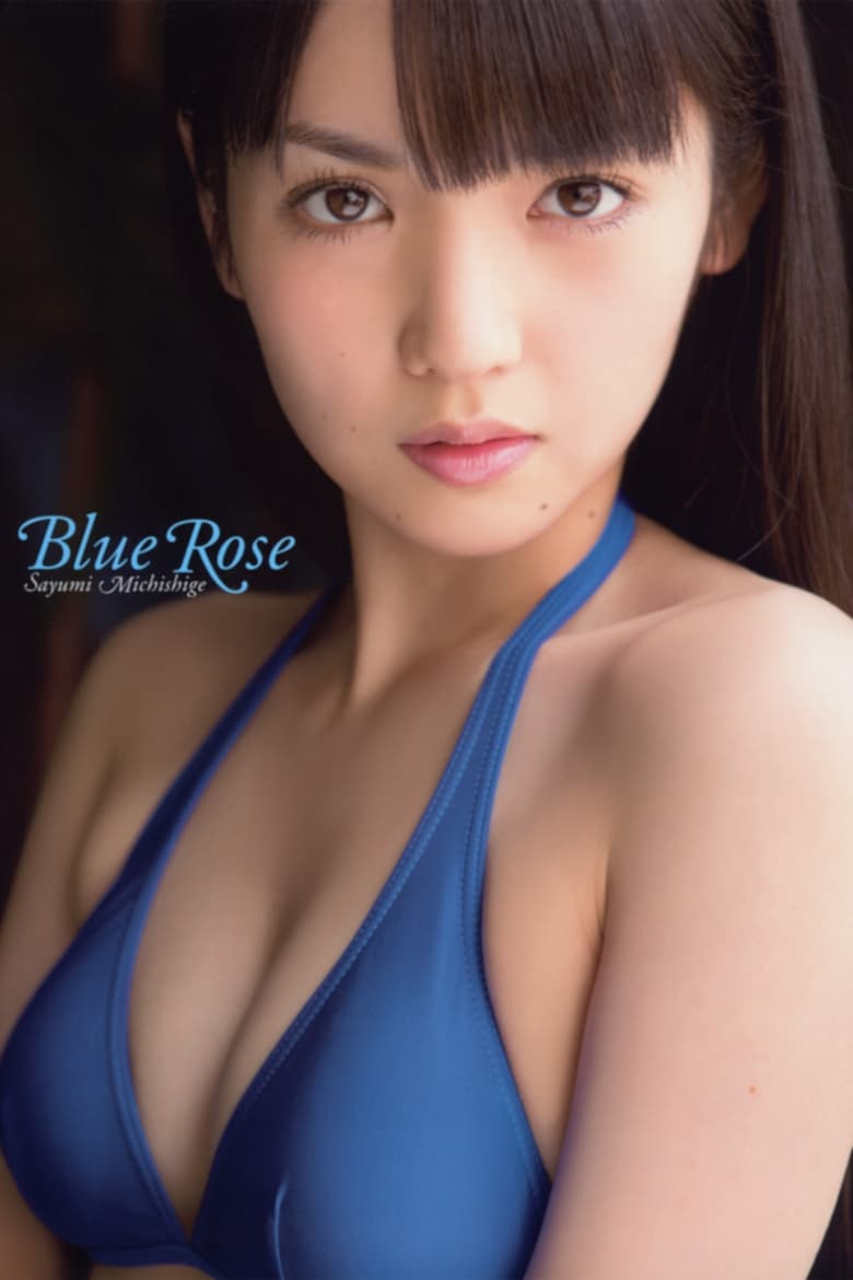 Poster of Michishige Sayumi ~Blue Rose~