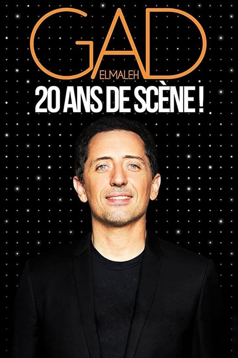 Poster of Gad Elmaleh - 20 ans de scène !